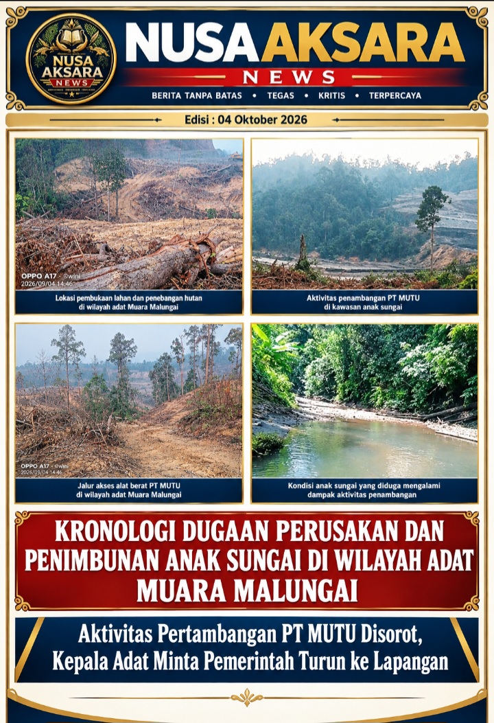 KRONOLOGI DUGAAN PERUSAKAN DAN PENIMBUNAN ANAK SUNGAI DI WILAYAH ADAT MUARA MALUNGAI. - 

Aktivitas Pertambangan PT MUTU Disorot, Kepala Adat Minta Pemerintah Turun ke Lapangan.