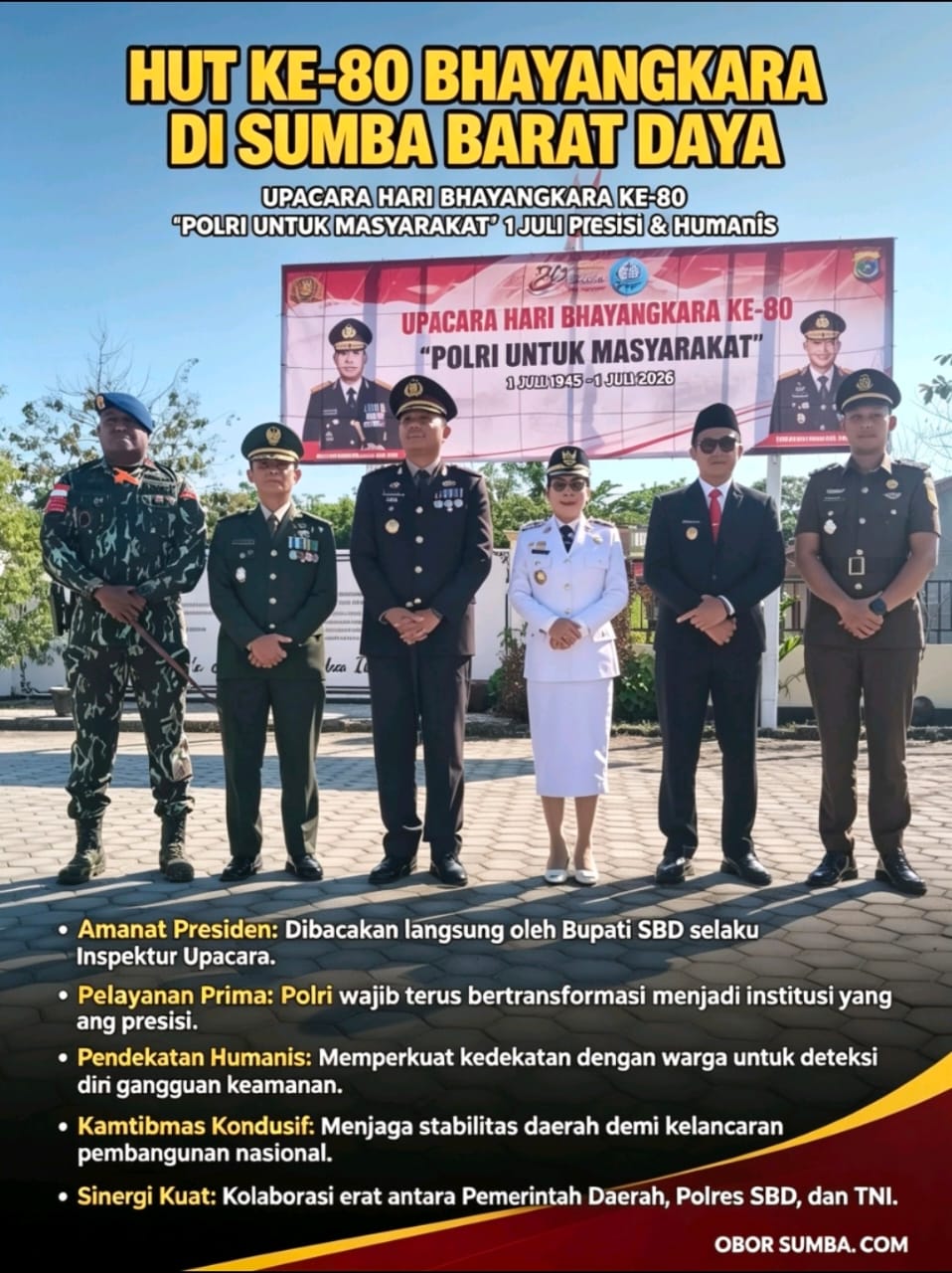 Bupati Sumba Barat Daya (SBD), Ratu Ngadu Bonu Wulla, S.T., bertindak sebagai Inspektur Upacara dalam peringatan Hari Ulang Tahun (HUT) ke-80 Bhayangkara. Upacara yang berlangsung khidmat tersebut digelar di Lapangan Upacara Mapolres Sumba Barat Daya pada