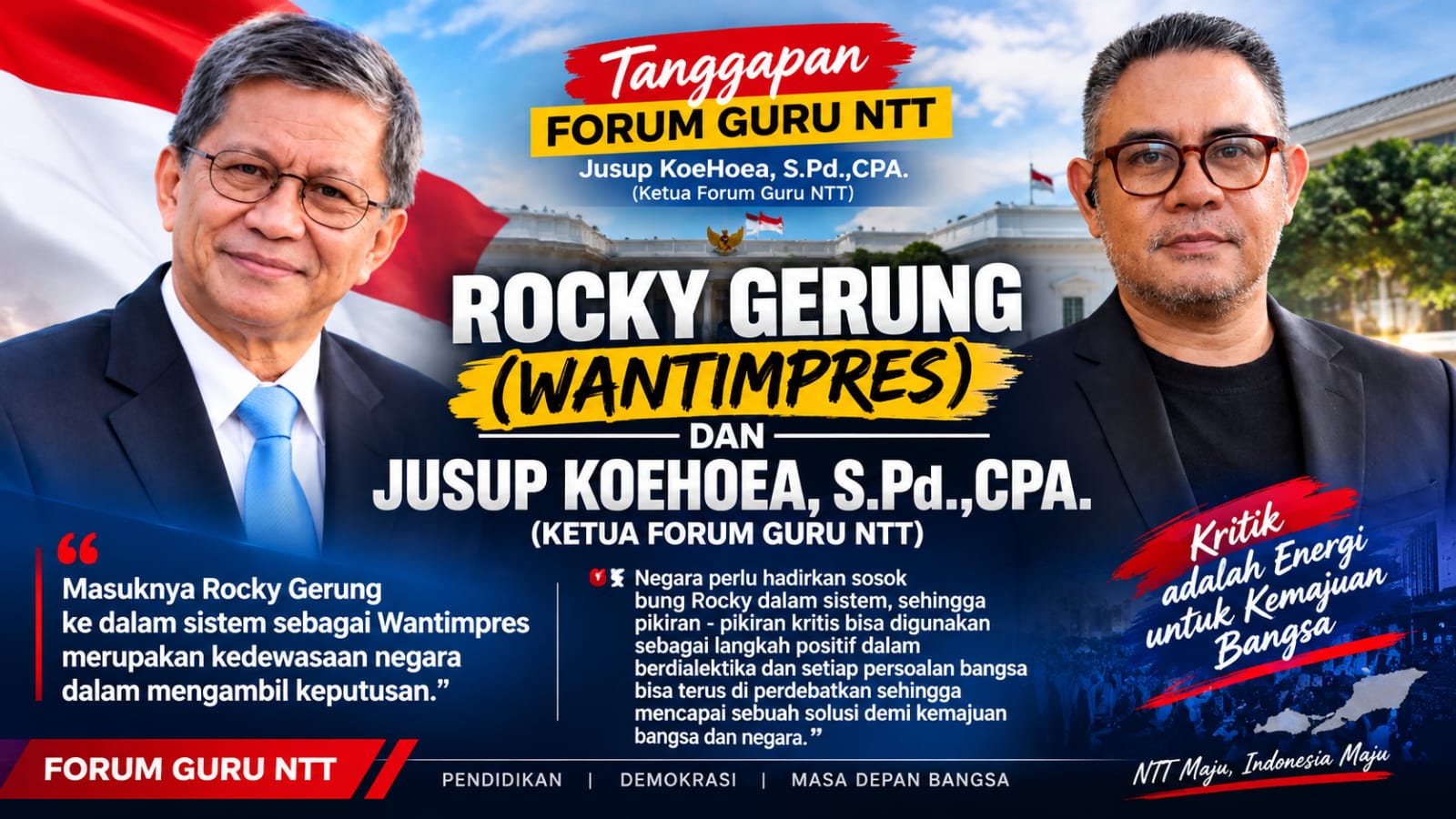 MASUKNYA ROCKY GERUNG KE WANTIMPRES ADALAH BENTUK KEDEWASAAN NEGARA DALAM MERAWAT DIALEKTIKA. - 

Ketua Forum Guru NTT, Jusup KoeHoea, S.Pd., CPA (JK): Negara membutuhkan pikiran kritis yang masuk ke dalam sistem, bukan hanya kritik dari luar.