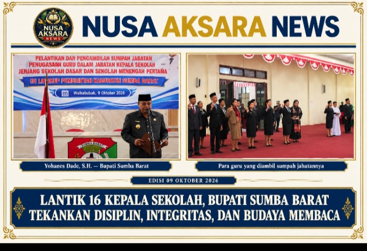 LANTIK 16 KEPALA SEKOLAH, BUPATI SUMBA BARAT TEKANKAN DISIPLIN, INTEGRITAS, DAN BUDAYA BACA.